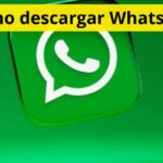 ¿Cómo descargar WhatsApp?