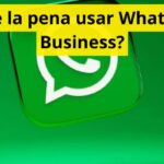 ¿Vale la pena usar WhatsApp Business?